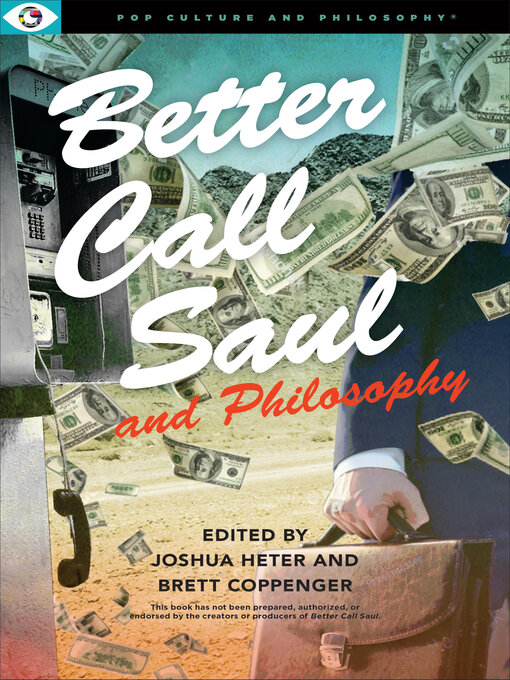 Title details for Better Call Saul and Philosophy by Joshua Heter - Available